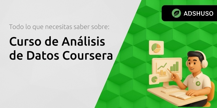 Guía Completa del Curso de Análisis de Datos en Coursera